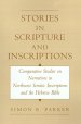 Stories in Scripture and Inscriptions