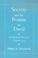 Society and the Promise to David: The Reception History of 2 Samuel 7: 1-17