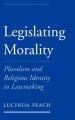 Legislating Morality