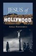 Jesus of Hollywood