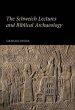 The Schweich Lectures and Biblical Archaeology