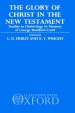 Glory Of Christ In The New Testament