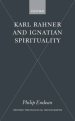 Karl Rahner And Ignatian Spirituality