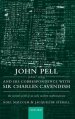 John Pell (1611-1685) and His Correspondence with Sir Charles Cavendish