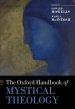 Oxford Handbook Of Mystical Theology