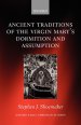 Ancient Traditions of the Virgin Mary's Dormition and Assumption