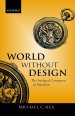 World without Design