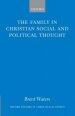 The Family in Christian Social and Political Thought