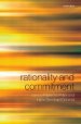 Rationality and Commitment