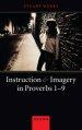 Instruction and Imagery in Proverbs 1-9