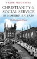 Christianity and Social Service in Modern Britain