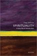 Spirituality: Very Short Introduction