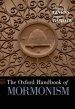 The Oxford Handbook of Mormonism