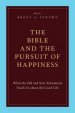 The Bible and the Pursuit of Happiness