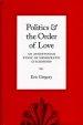 Politics and the Order of Love