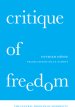 Critique of Freedom: The Central Problem of Modernity