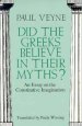 Did The Greeks Believe In Their Myths? - An Essay On The Constitutive Imagination