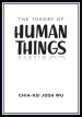 The Theory of Human Things