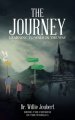 The Journey: Learning to Walk in the Way