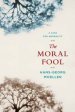 The Moral Fool