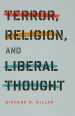 Terror, Religion, and Liberal Thought