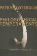 Philosophical Temperaments: From Plato to Foucault