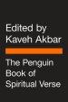 The Penguin Book of Spiritual Verse: 110 Poets on the Divine