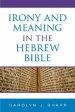 Irony and Meaning in the Hebrew Bible