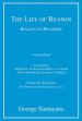 The Life of Reason: Or the Phases of Human Progress: Reason in Religion, Book Three