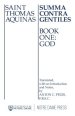 Summa Contra Gentiles: Book One: God