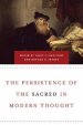 The Persistence of the Sacred in Modern Thought