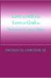 Love of Self and Love of God in Thirteenth-century Ethics