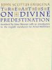 Treatise on Divine Predestination