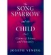 Song Sparrow and the Child: Claims of Science and Humanity