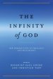 The Infinity of God: New Perspectives in Theology and Philosophy