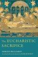 The Eucharistic Sacrifice