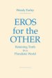 Eros For The Other