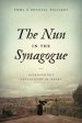 The Nun in the Synagogue: Judeocentric Catholicism in Israel