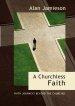 A Churchless Faith