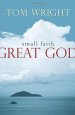 Small Faith, Great God