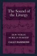 The Sound of the Liturgy