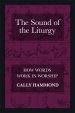 Sound of the Liturgy