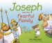 Joseph And The Fearful Family