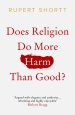 Does Religion do More Harm than Good?