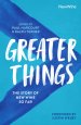 Greater Things