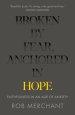 Broken by Fear, Anchored in Hope