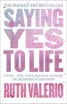 Saying Yes to Life