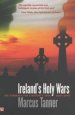 Ireland's Holy Wars