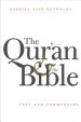 The Qur'an and the Bible: Text and Commentary