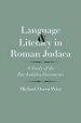 Language and Literacy in Roman Judaea